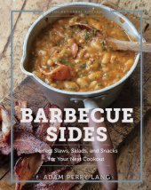 book The Artisanal Kitchen: Barbecue Sides: Perfect Slaws, Salads, and Snacks for Your Next Cookout