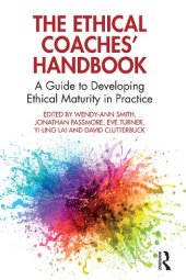 book The Ethical Coaches' Handbook, A Guide to Developing Ethical Maturity in Practice