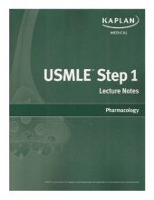 book Kaplan USMLE Step 1 Lecture Notes 2009-2010: Pharmacology