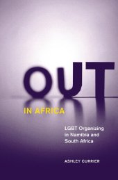 book Out in Africa: LGBT Organizing in Namibia and South Africa