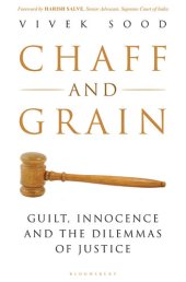 book Chaff and Grain Guilt, Innocence and the Dilemmas of Justice