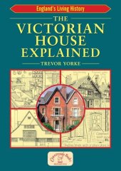 book The Victorian House Explained