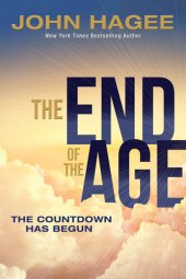 book The End of the Age: The Countdown Has Begun