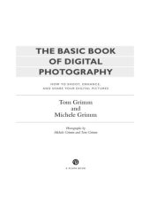 book The Basic Book of Digital Photography: How to Shoot, Enhance, and Share Your Digital Pictures