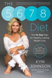 book The 5-6-7-8 Diet: The 14-Day Plan for Healthy, Lasting Weight Loss