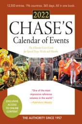 book Chase's Calendar of Events 2022: The Ultimate Go-to Guide for Special Days, Weeks and Months