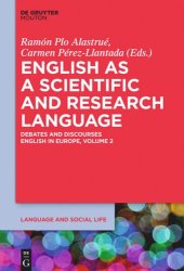 book English in Europe: Volume 2 English as a Scientific and Research Language: Debates and Discourses