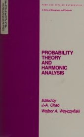 book Probability Theory and Harmonic Analysis (Pure & Applied Mathematics)