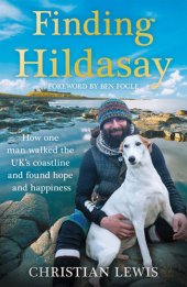 book Finding Hildasay: How One Man Walked the UK's Coastline and Found Hope and Happiness