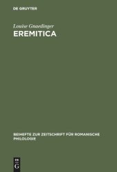 book Eremitica: Studien zur altfranzösischen Heiligenvita des 12. und 13. Jahrhunderts