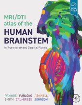 book MRI/DTI Atlas of the Human Brainstem in Transverse and Sagittal Planes