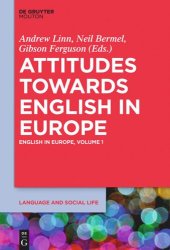 book English in Europe: Volume 1 Attitudes towards English in Europe