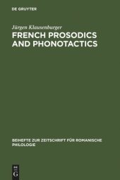 book French prosodics and phonotactics: an historical typology