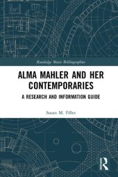 book Alma Mahler and Her Contemporaries: A Research and Information Guide