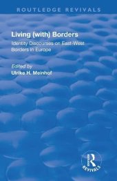 book Living (with) Borders: Identity Discourses on East-West Borders in Europe