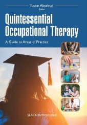 book Quintessential Occupational Therapy: A Guide to Areas of Practice