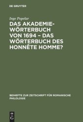 book Das Akademiewörterbuch von 1694 – das Wörterbuch des Honnête Homme?