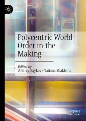 book Polycentric World Order in the Making