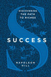 book Success--Discovering the Path to Riches