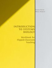 book Introduction to Systems Biology: Workbook for Flipped-Classroom Teaching