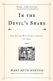 book In the Devil's Snare: The Salem Witchcraft Crisis of 1692