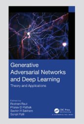 book Generative Adversarial Networks and Deep Learning: Theory and Applications