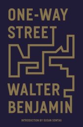 book One-Way Street, And Other Writing