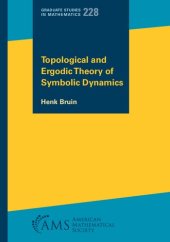 book Topological and Ergodic Theory of Symbolic Dynamics