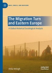 book The Migration Turn and Eastern Europe: A Global Historical Sociological Analysis