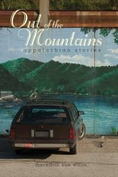 book Out of the Mountains: Appalachian Stories