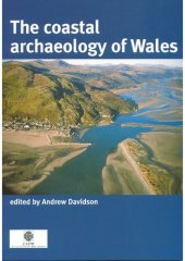 book The Coastal Archaeology of Wales