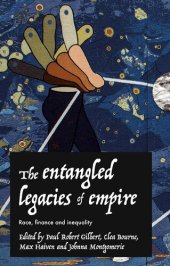 book The entangled legacies of empire: Race, finance and inequality