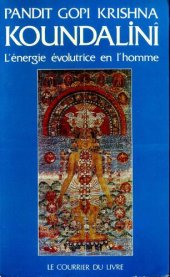 book Kundalini l'energie évolutrice en l'homme