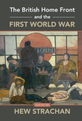 book The British Home Front and the First World War