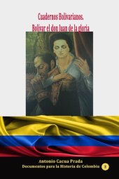 book Cuadernos Bolivarianos. Bolívar el don Juan de la gloria