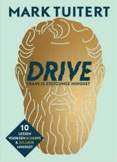 book DRIVE: Train je stoïcijnse mindset