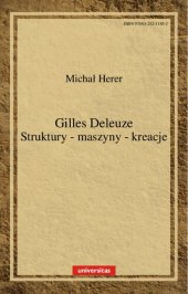 book Gilles Deleuze. Struktury, maszyny, kreacje