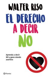 book El derecho a decir no (Edición mexicana)