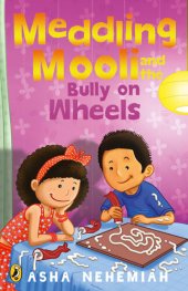 book Meddling Mooli and the Bully on Wheels