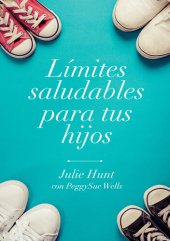 book Límites saludables para tus hijos