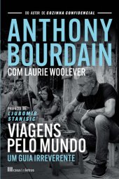 book Viagens pelo Mundo: Um Guia Irreverente