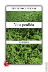 book Vida perdida: Memorias I