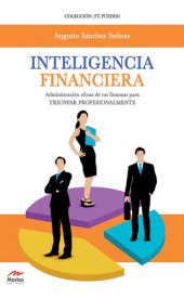 book Inteligencia Financiera: Administración eficaz de tus finanzas para triunfar profesionalmente