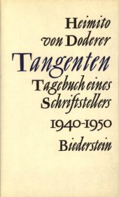 book Tangenten : Tagebuch eines Schriftstellers, 1940 - 1950