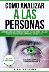 book Cómo Analizar a las Personas, Lenguaje Corporal y Manipulación