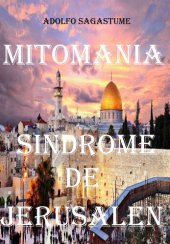 book Mitomanía: Síndrome de Jerusalén