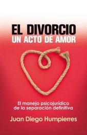 book El Divorcio: Un acto de amor