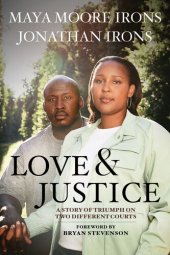 book Love and Justice: A Story of Triumph on Two Different Courts