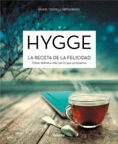 book Hygge. La receta de la felicidad: Cómo disfrutar más con lo que ya tenemos