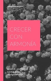 book Crecer con armonía: Reflexiones